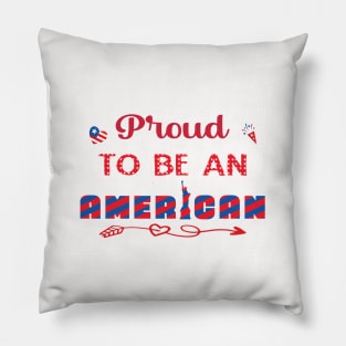 Proud to be an American Pillow