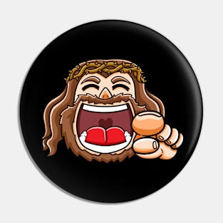 The laughing jesus pointing at you Pin