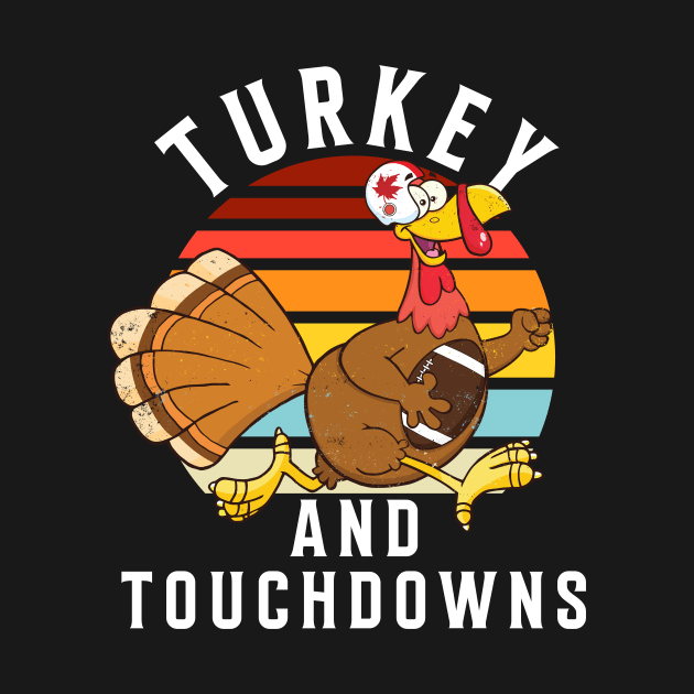 Turkey and Touchdowns Thanksgiving Football Men Women Kids by MetalHoneyDesigns