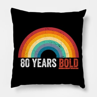 80 Years BOLD 80th Birthday Gift Pillow