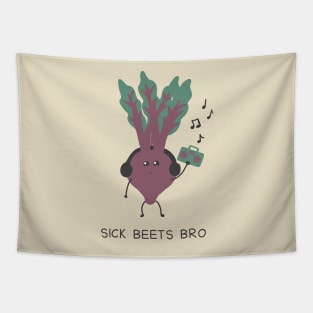 Sick Beets Bro Tapestry