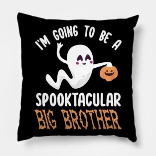 Ghost Fly Pumpkin I'm Going To Be A Spooktacular Big Brother Pillow