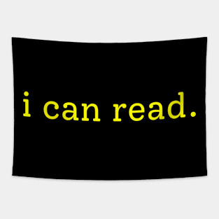 I can Read Sarcastic Funny Reader Bookworm Gifts 2024 Tapestry