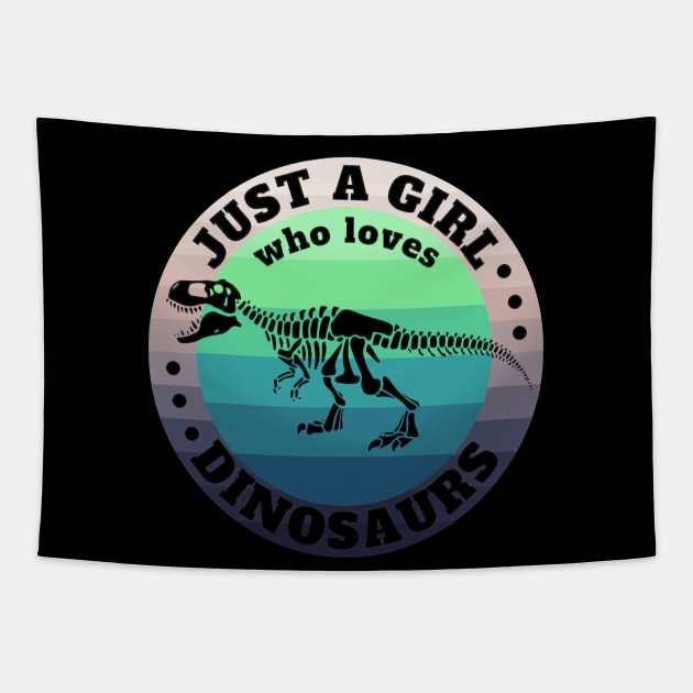 Just a girl who loves Dinosaurs 12 Tapestry by Disentangled
