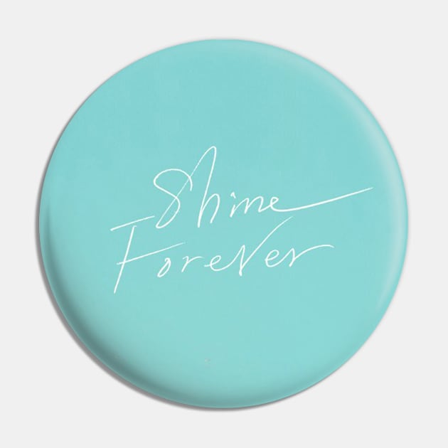 Shine Forever Pin by ZeroKara