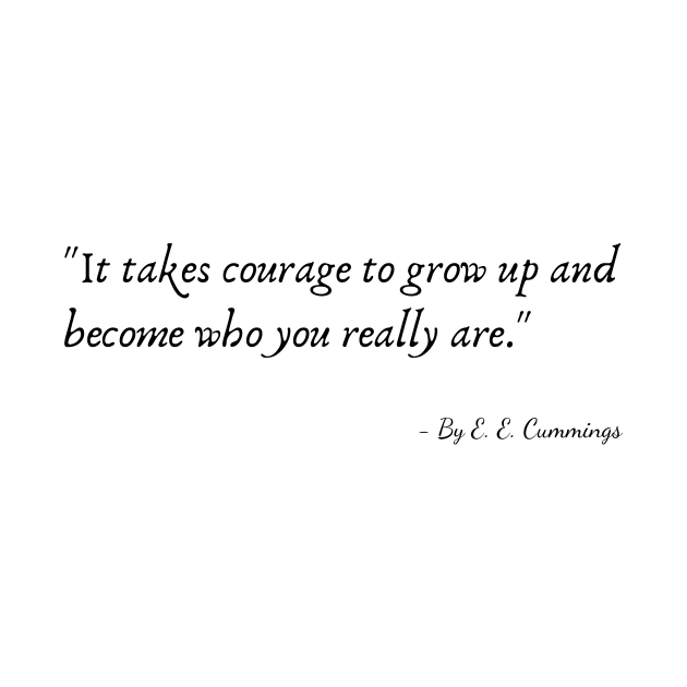 A Quote by E. E. Cummings by Poemit