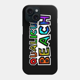 Town of Qualicum Beach - Rainbow Text Design - Colourful Provenance - Qualicum Beach Phone Case