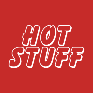 Hot Stuff T-Shirt