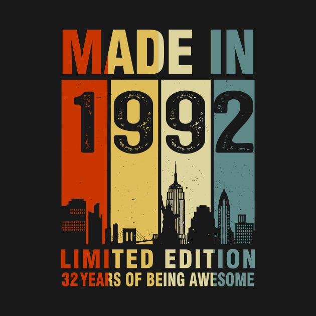 Made In 1992 32nd Birthday 32 Years Old by Kontjo