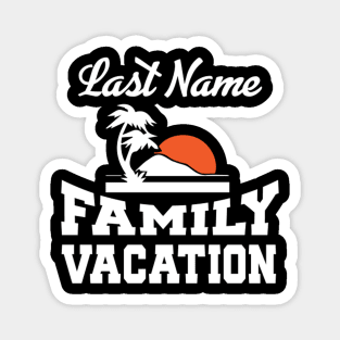 Last Name Family Vacation Magnet