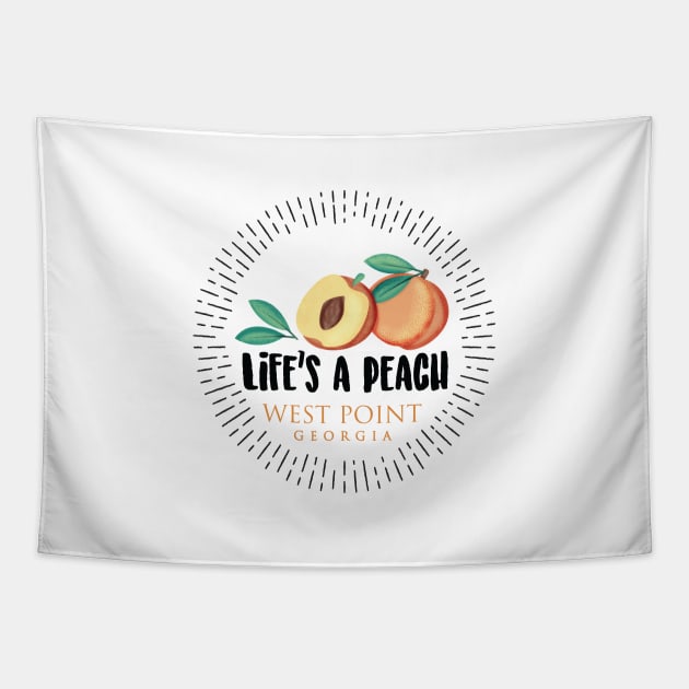 Life's a Peach West Point, Georgia Tapestry by Gestalt Imagery