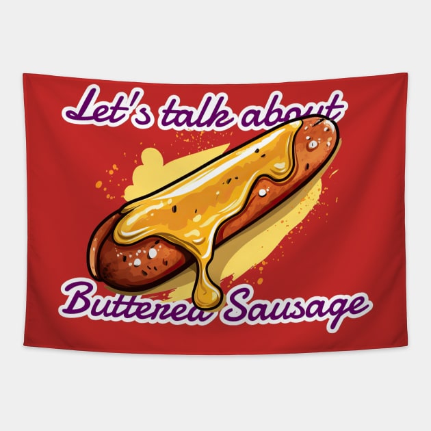 Lets talk about buttered sausage Tapestry by obstinator