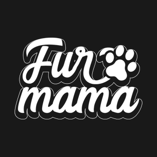 Cat Lover Mom Fur Mother Gift T-Shirt