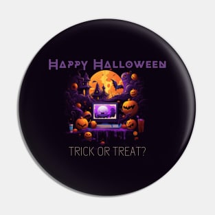 Happy Halloween programmer, gamer, trick or treat? Pin