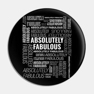 absolutely fabulous Pin