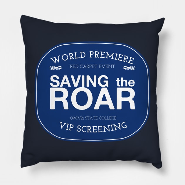 Saving The Roar Red Carpet Premiere tee shirt Pillow by AllAmerican