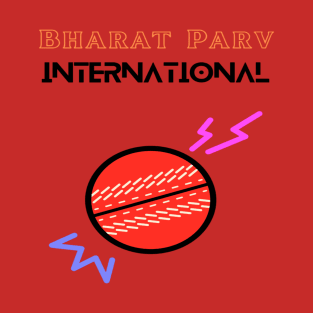 Bharat Parv - International Cricket T-Shirt