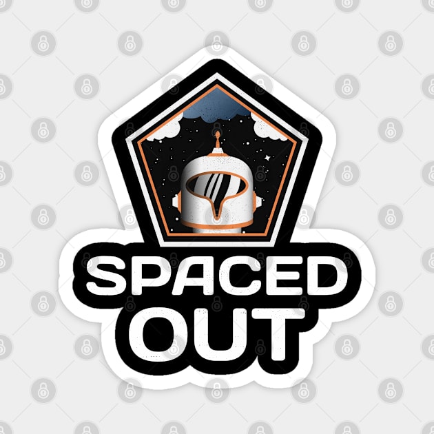 Space Out Funny Astronaut Outer Space Design Magnet by Bunchatees