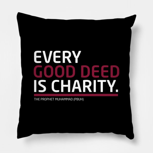 Every Good Deed Is Charity - The Prophet Muhammad (PBUH) Pillow by Inspirit Designs
