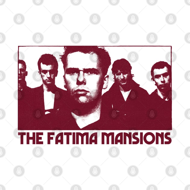 The Fatima Mansions  •  • Retro Fan Design by unknown_pleasures