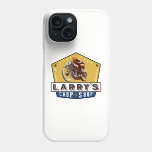 Larry's Chop Shop Phone Case