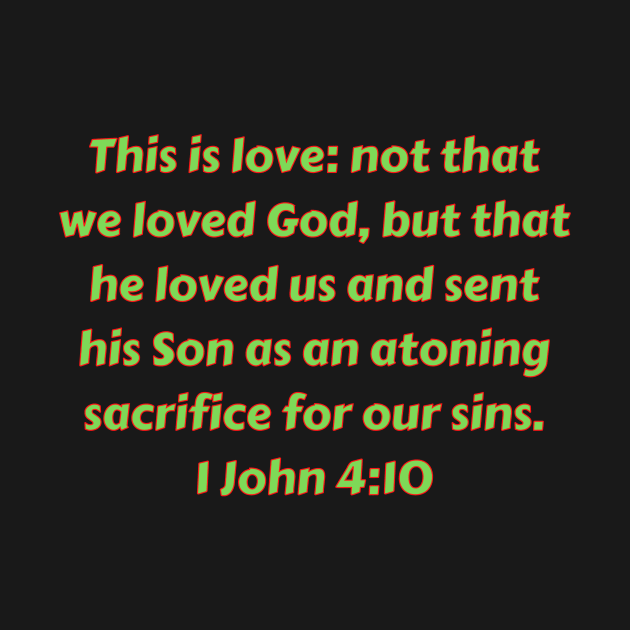 Bible Verse 1 John 4:10 by Prayingwarrior