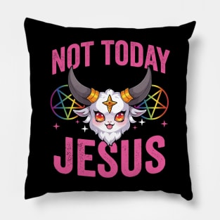 Not Today Jesus Pillow