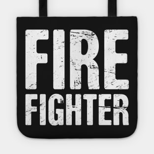 Distressed FIRE FIGHTER Text Tote