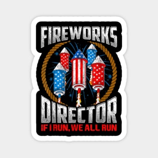 Firework Director Technician 4th Of July Magnet