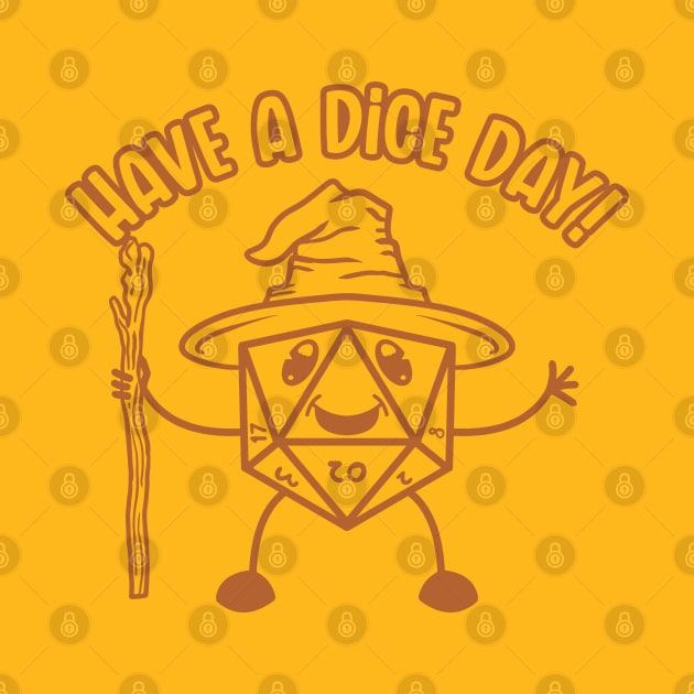 Have a Dice Day (Lineal) by nickbeta