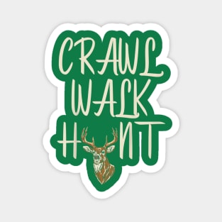 Kids Crawl Walk Hunt Future Hunter Daddys Hunting Buddy Toddler Magnet