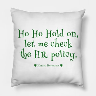 Human Resources Christmas Humor Pillow