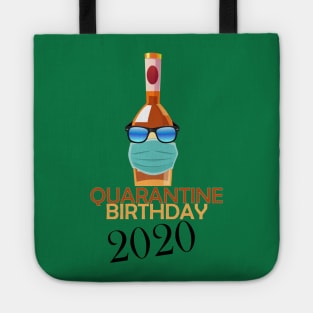 Happy Quarantine Birthday Humor Tote