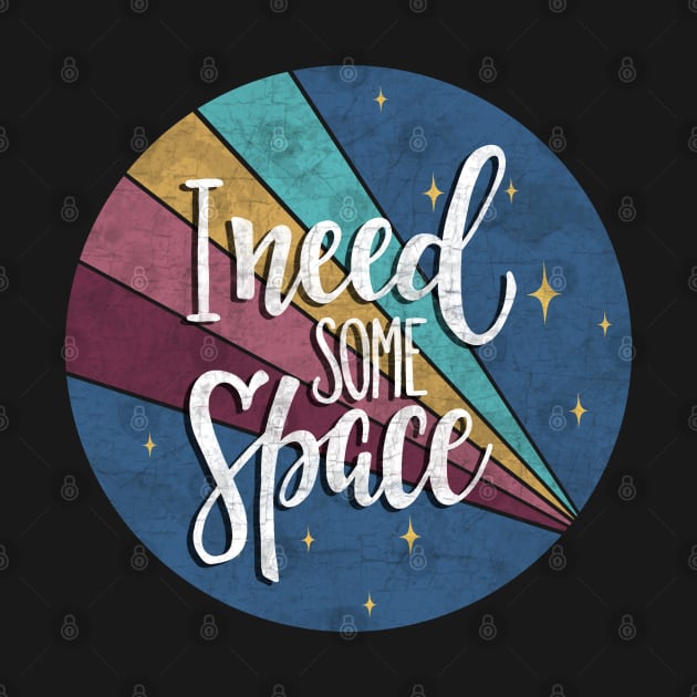 I need some Space by valentinahramov