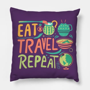 Eat Travel Repeat Pillow