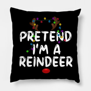 Pretend I'm A Reindeer Pillow