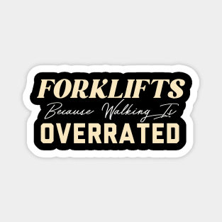 Forklift Certified Meme Magnet