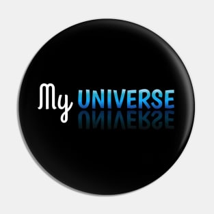 My Universe Pin