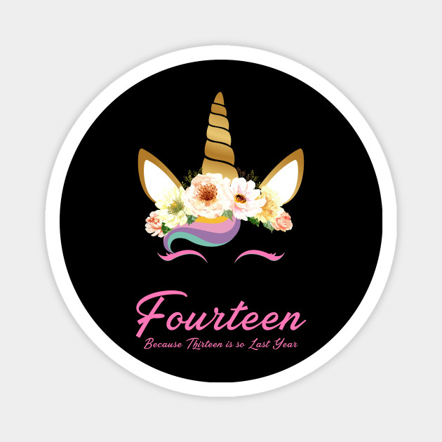 Kids Cute Unicorn 14th Birthday Saying Gift Idea 14 Years Old Cute Unicorn Saying 14 Years Old Gift Magnet Teepublic