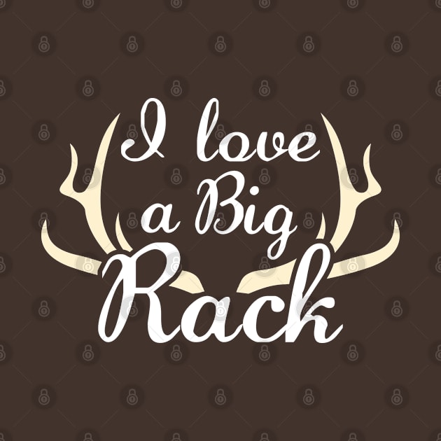 I Love A Big Rack by VectorPlanet