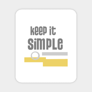 Keep It Simple Magnet