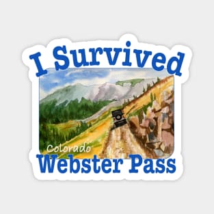 I Survived Webster Pass, Colorado Magnet