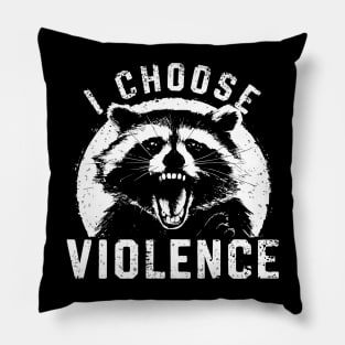 I-choose-violence Pillow