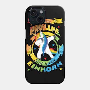 Unicorn solves problems311 magic Phone Case