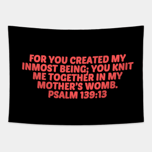 Bible Verse Psalm 139:13 Tapestry