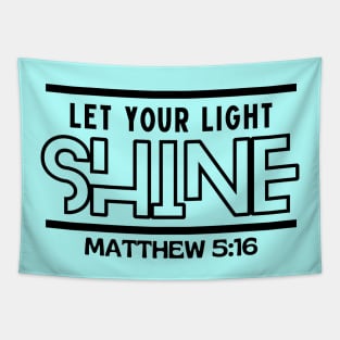 Let Your Light Shine | Christian Saying Tapestry