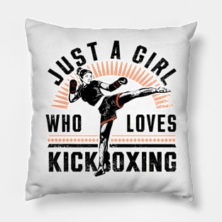 Just a Girl who loves Kickboxing Pillow