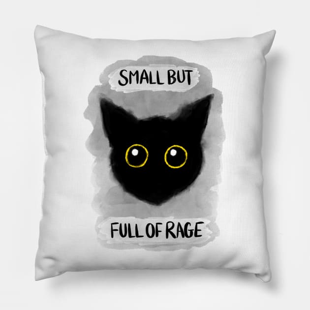 Small But Full of Rage Pillow by Black x Cat Co.