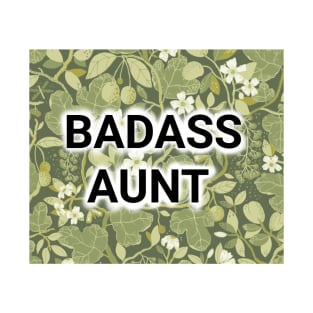 Baddie Aunt T-Shirt