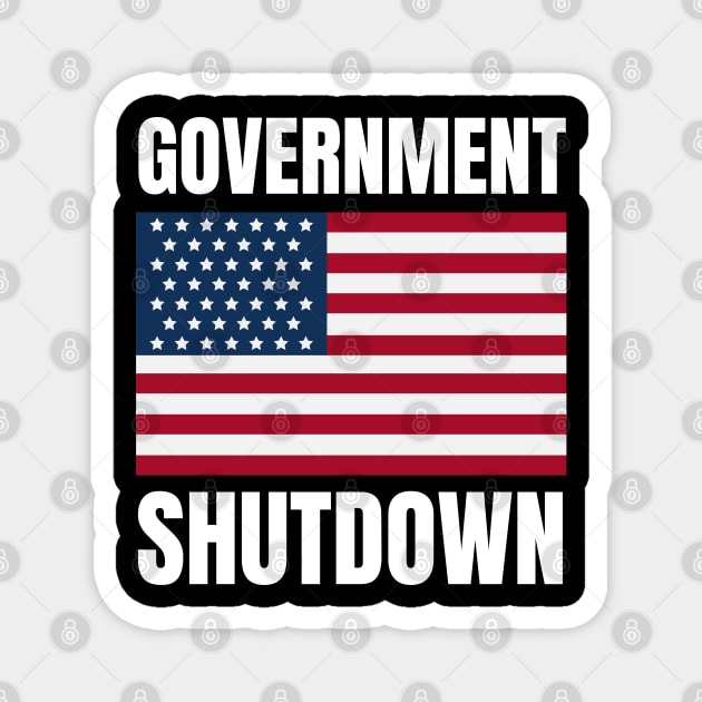 Government-Shutdown Magnet by Creatifly Graphic Tees
